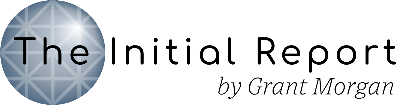 The Initial Report by Grant Morgan